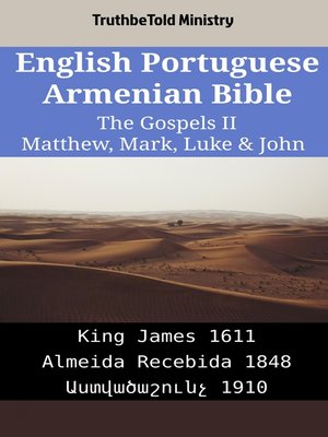 cover image of English Portuguese Armenian Bible--The Gospels II--Matthew, Mark, Luke & John